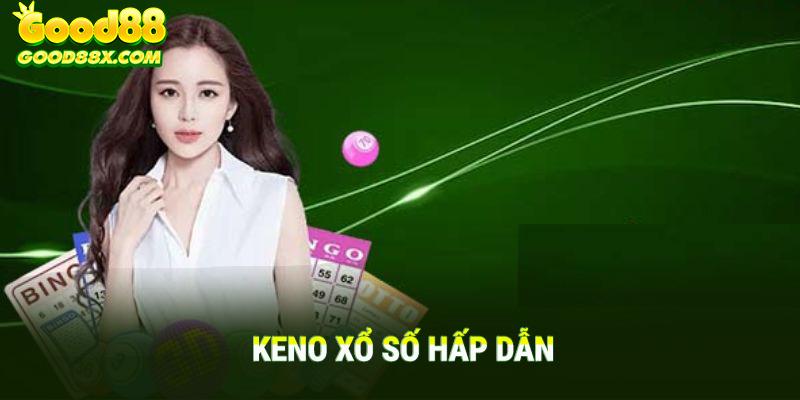 Keno Xổ số hấp dẫn