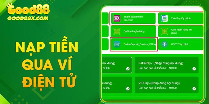 Hướng dẫn hội viên nạp tiền Good88 qua hình thức ví điện tử