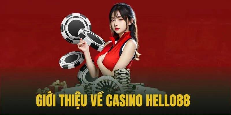 Casino đẳng cấp HELLO88