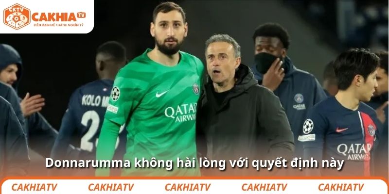 Donnarumma không hài lòng với quyết định này