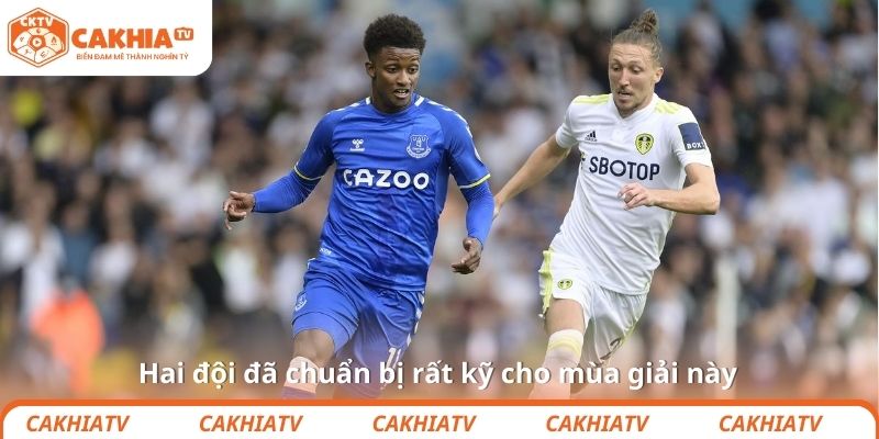 Hai đội đã chuẩn bị rất kỹ cho mùa giải này